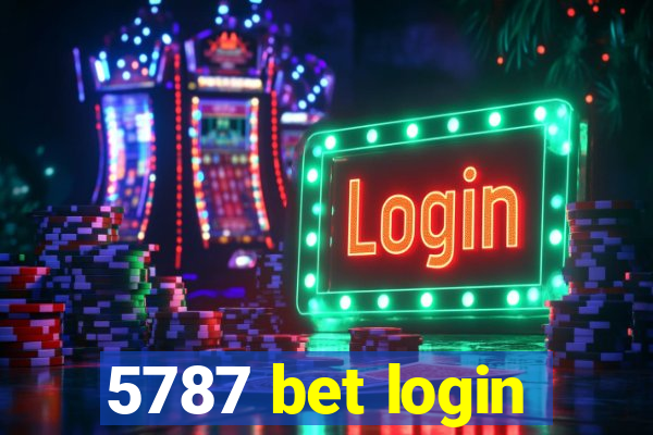 5787 bet login